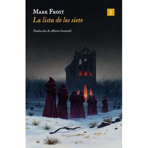 Lista de Los Siete, La -- Mark Frost